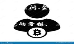 看起来您提到的＂tpWallet＂可能是一种数字钱包或