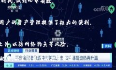    tpWallet钱包苹果版：安全、高效的数字资产管理